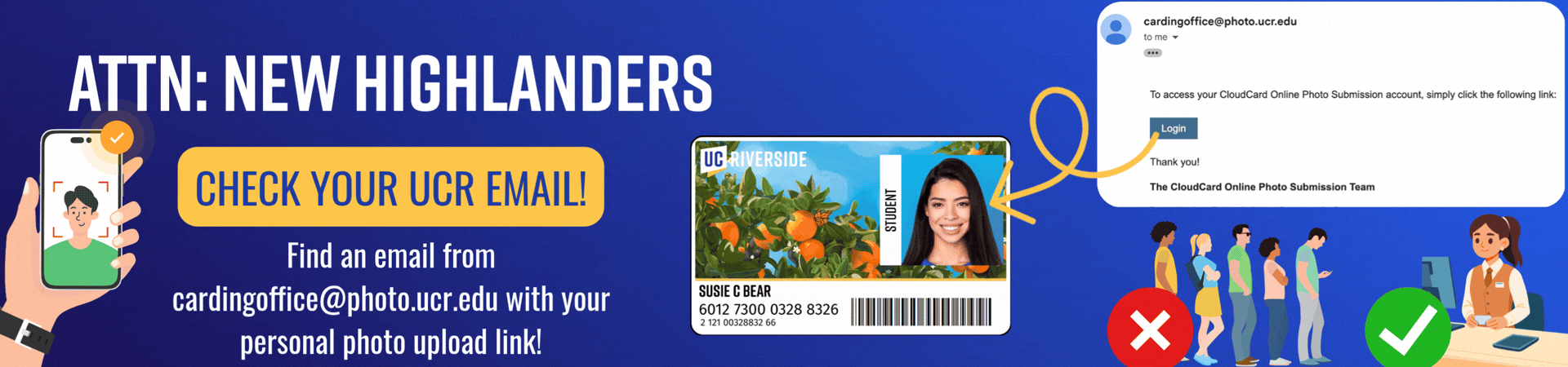 A blue background that says "Attention New Highlanders: Check your UCR Email! Find an email from CloudPhoto with your personal photo upload link."