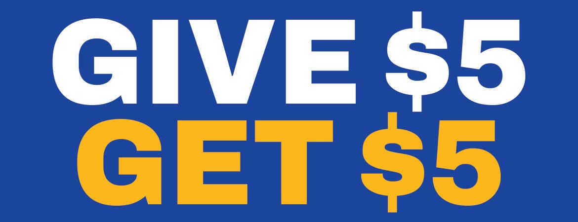 A blue background with "Give $5, Get $5" in white and gold.