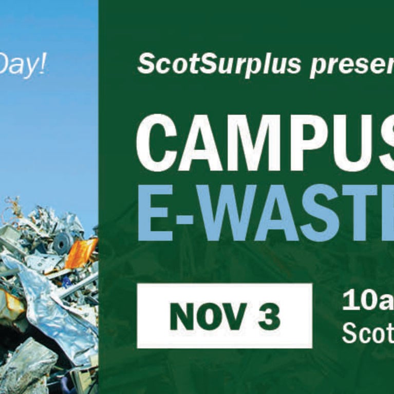 ScotSurplus Presents the Campus E-Waste Drive on November 3, 2021.