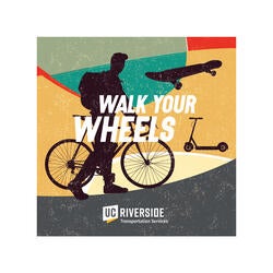 Walk your wheels with bike, skateboard, scooter