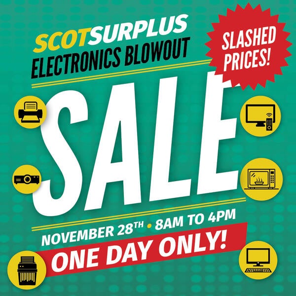 ScotSurplus Electronics Blowout Sale November 28 8 am to 4 pm