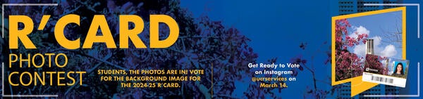 R'Card Photo Contest, Students, the photos are in. vote for the background image for the 2024-25 R'Card on Instagram on March 14